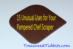 15 Unusual Uses for My Pampered Chef Scraper