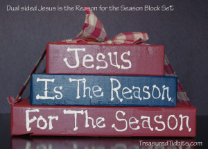 Jesus is the reason for the season dual sided blocks