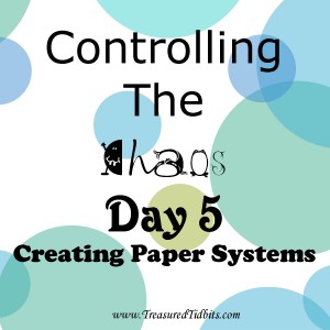 COntrolling the Chaos Day 5 Create Paper Systems
