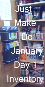 Just Make Do January Day 1 Inventory
