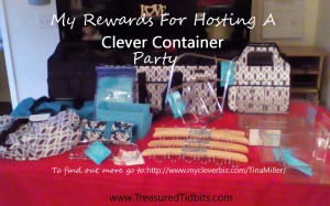 My Rewards For Hosting A Clever Container Party