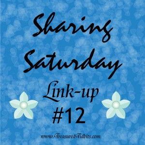 Sharing Saturday Linkup #12
