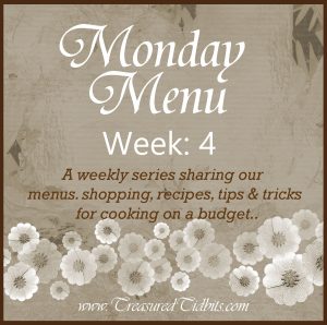 Monday Menu Week 4