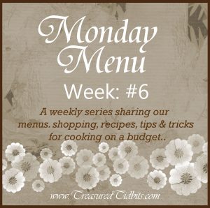 Monday Menu Week #6