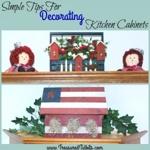 SImple Tips for More effecitvely Decorating Above Your Kitchen Cabinets