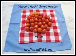 Menu Monday Garden Fresh CHerry Tomatoes