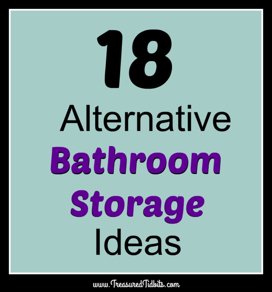 http://treasuredtidbits.com/wp-content/uploads/2016/10/18-Alternative-Bathroom-Storage-Ideas.jpg