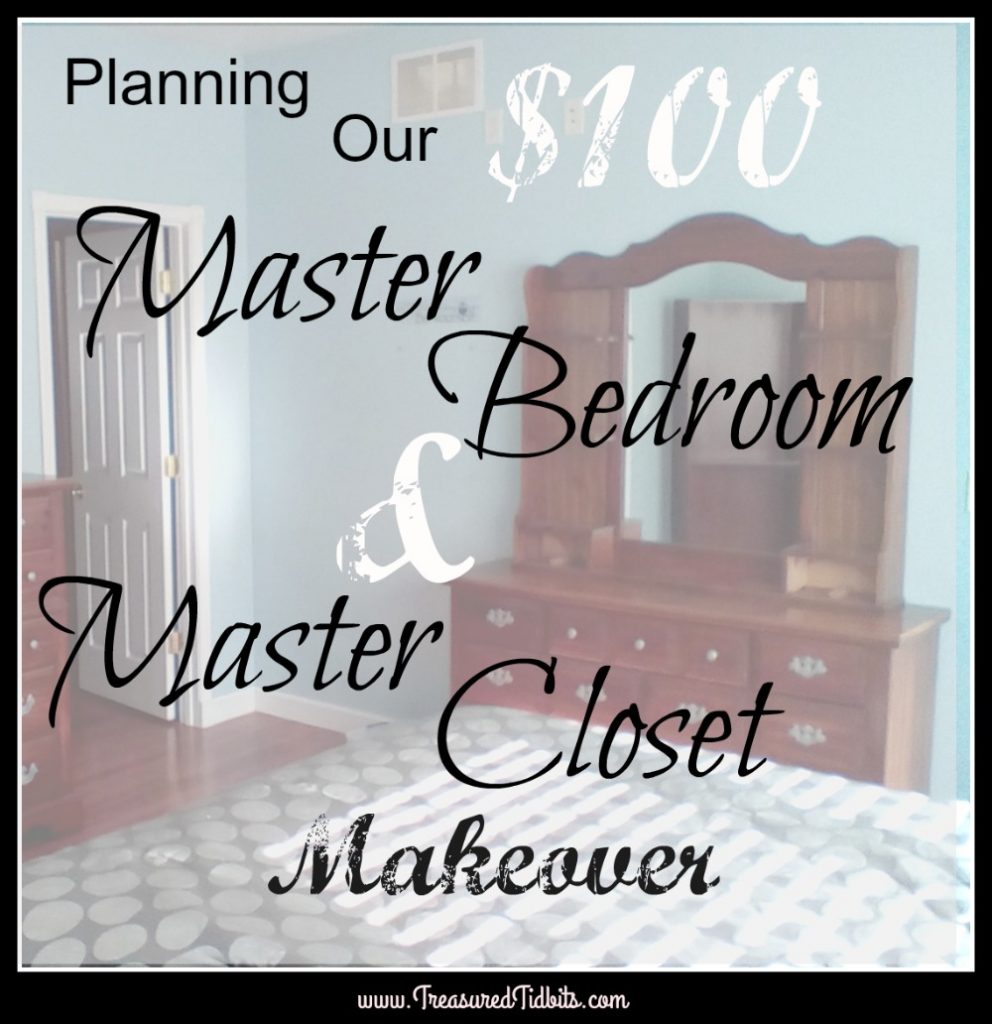 Treasured Tidbits By Tina » Planning Our Master Bedroom & Closet ...